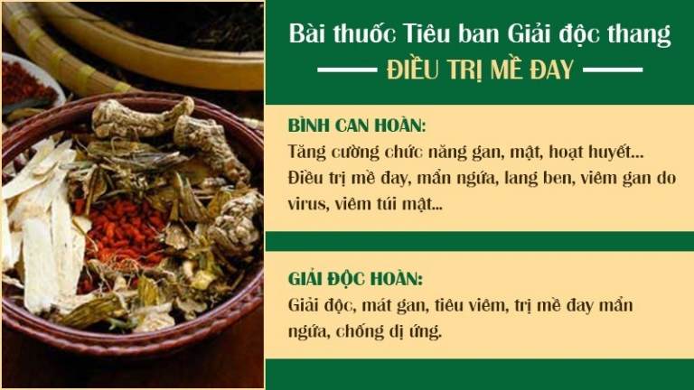 Bài thuốc Tiêu ban Giải độc thang đặc trị mẩn ngứa mề đay tận gốc