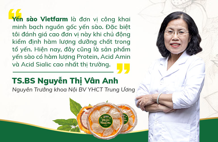 Đánh giá của Ts.Bs Nguyễn Thị Vân Anh về Yến sào Vietfarm