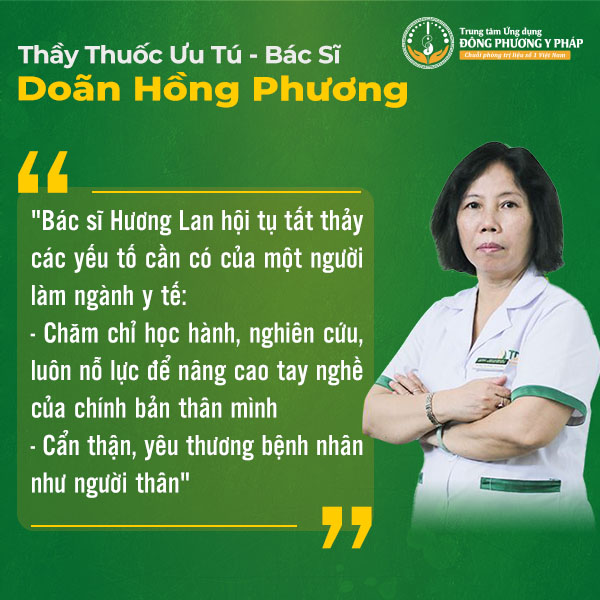Thầy thuốc Ưu tú Doãn Hồng Phương đánh giá cao tay nghề, y đức của bác sĩ Trần Thị Hương Lan